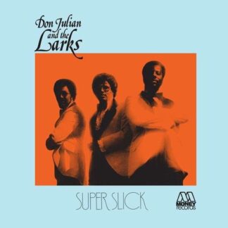 Don Julian & the Larks - Deleted - Super Slick (Blue Vi 1LP