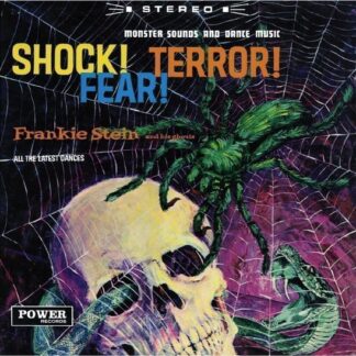 Frankie Stein & His Ghouls - Deleted - Shock! Terror! Fear! 1LP