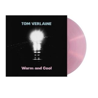 Tom Verlaine - Warm And Cool (Pink Vinyl) 1LP