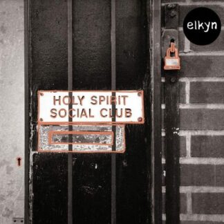 Elkyn - Holy Spirit Social Club 1LP
