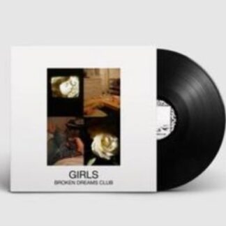 Girls - Broken Dreams Club 1LP
