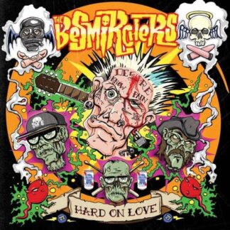 The Besmirchers - Hard On Love 1LP