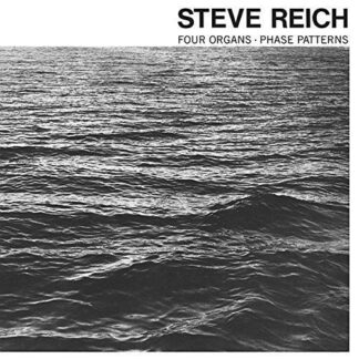 Steve Reich - Four Organs/ Phase Patterns 1LP