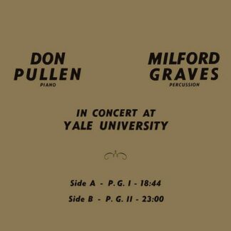 Milford Graves / Don Pul - In Concert At Yale University 1LP
