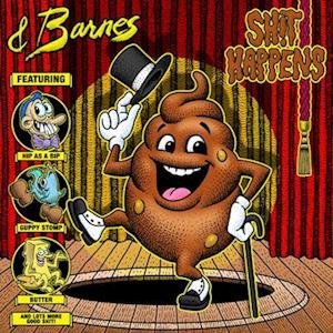 & BARNES - Shit Happens (Brown Vinyl)