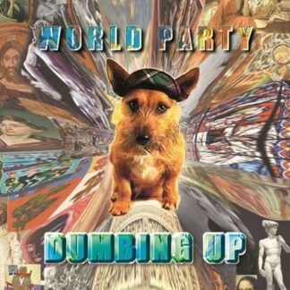 WORLD PARTY - DUMBING UP