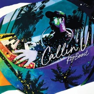 Kzyboost - CallinU 1LP
