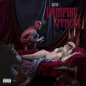 Katya - Vampire Fitness 1LP