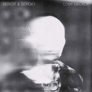 Benoit & Sergio - Lost Decade 1LP