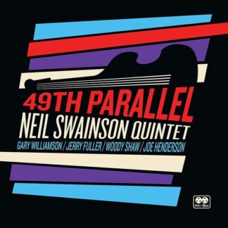 Neil Swainson - 49Th Parallel 1LP