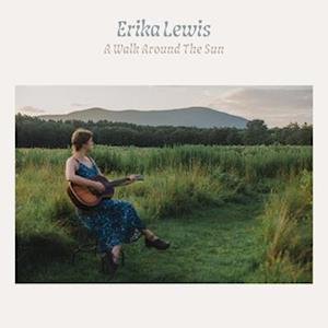 Erika Lewis - A Walk Around The Sun 1LP