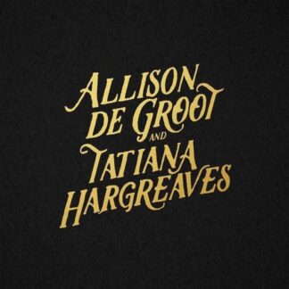 Allison De & Tatiana Hargreaves Groot - Allison De Groot & Tatiana Hargreaves 1LP