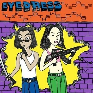 Eyedress - Let's Skip To The Wedding 1LP