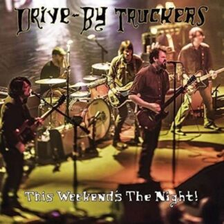 Drive-by Truckers - This Weekends the Night 2LP