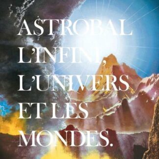 Astrobal - L'infini, L'univers Et Les Mondes 1LP
