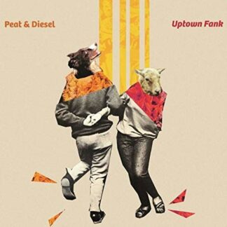 Peat & Diesel - Uptown Fank 1LP