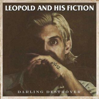 Leopold & His Fiction - Darling Destroyer 1LP