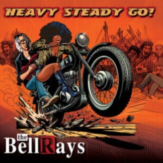 The Bellrays - Heavy Steady Go 1LP