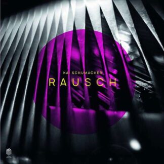 Kai Schumacher - Rausch 1LP