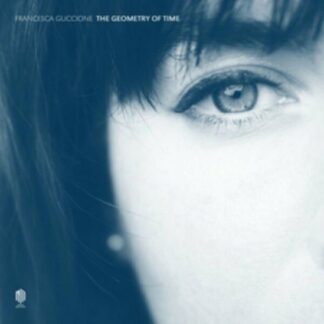 Francesca Guccione - The Geometry Of Time (Coke Bottle Green Vinyl) 1LP