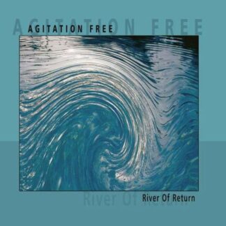 Agitation Free - River Of Return 2LP