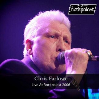 Chris Farlowe - Live At Rockpalast 2006 2LP