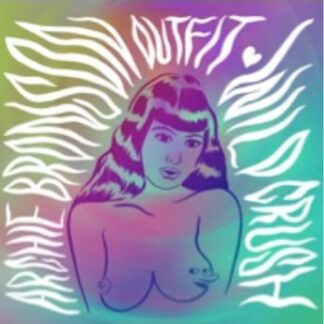 Archie Outfit Bronson - Wild Crush 1LP
