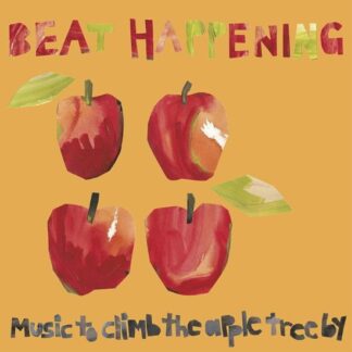 Beat Happening - Music To Climb The Apple Tree By 1LP