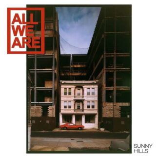 All We Are - Sunny Hills 1LP