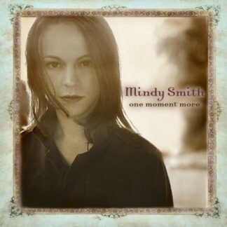 Mindy Smith - One Moment More 1LP