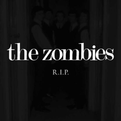 ZOMBIES - R.I.P.