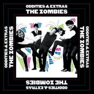 ZOMBIES - ODDITIES & EXTRAS