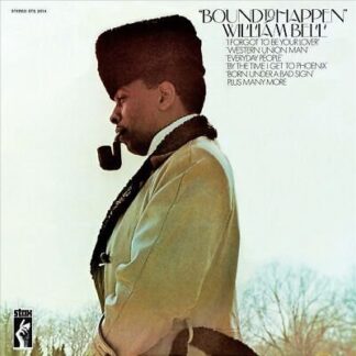 William Bell - Bound To Happen 1LP