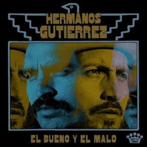 Hermanos Gutierrez - El Bueno Y El Malo 1LP