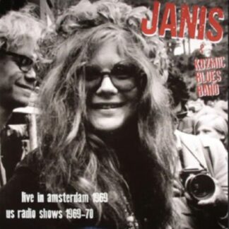 Janis Joplin & Kozmic Blues Band - Live In Amsterdam Apr.1169 + US Radio Shows 69-70 1LP