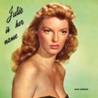 Julie London - Julie Is Her Name 1LP
