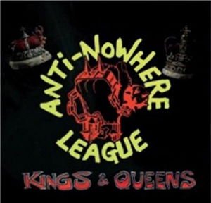 Anti-nowhere League - Kings & Queens 1LP