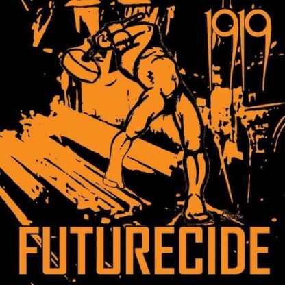 1919 - FUTURECIDE