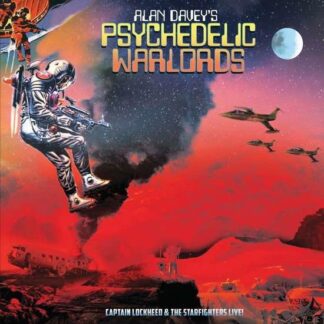 Alan Davey's Psychedelic Warlords - Captain Lockheed and the Starfighters Live 1LP