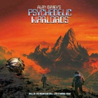 Alan Daveys Psychedelic Warlords - Hall Of The Mountain Grill Live (London 2014) 2LP