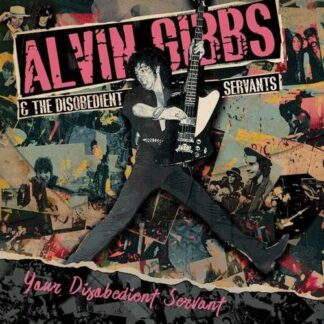 Gibbs Alvin and The Disobedient Servants - Your Disobedient Servant 1LP