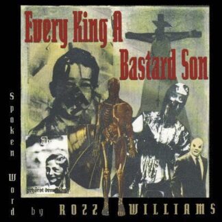 Rozz Williams - Every King A Bastard Son 1LP