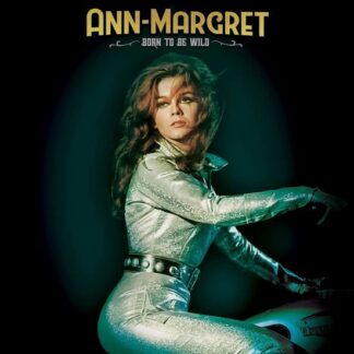 Ann-margaret - Born To Be Wild 1LP