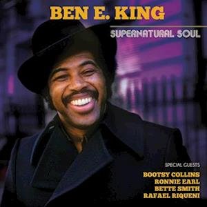 Ben E King - Supernatural Soul 1LP