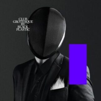 Black Plastic - Club Grotesque (Purple Vinyl) 1LP