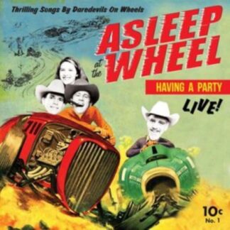 Asleep at the Wheel - Havin A Party - Live 1LP