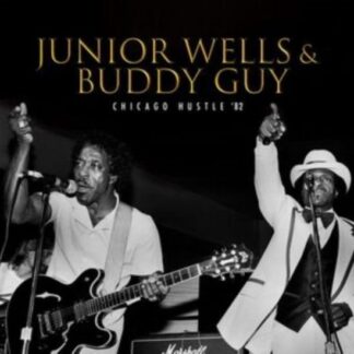 Junior & Buddy Guy Wells - Chicago Hustle '82 2LP