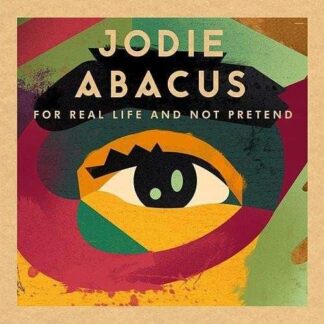 Jodie Abacus - For Real Life and Not Pretend 1LP