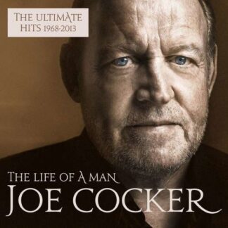 Joe Cocker - The Life Of A Man - The Ultimate Hits 1968 - 2013 2LP