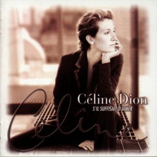 Céline Dion - S'il Suffisait D'aimer 2LP